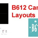 B612 Camera Layouts